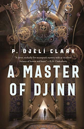 A Master of Djinn (Dead Djinn Universe, 1) - Clark, P Djèlí - Paperback