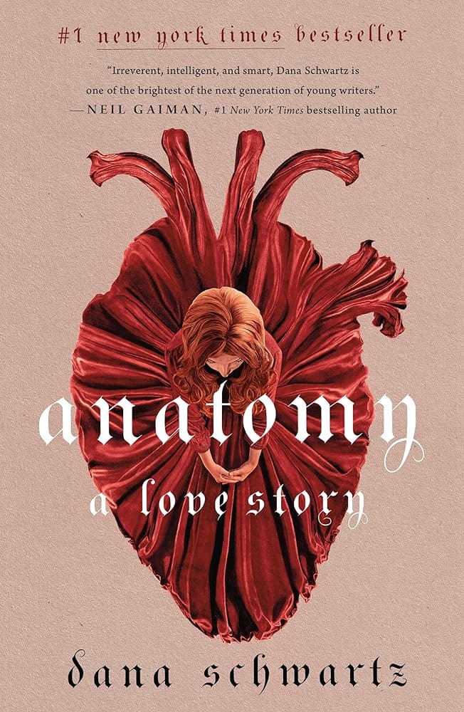 Anatomy: A Love Story (The Anatomy Duology, 1) by Dana Schwartz - Paperback