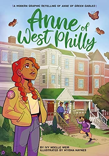 Anne of West Philly: A Modern Graphic Retelling of Anne of Green Gables (Classic Graphic Remix) - Paperback