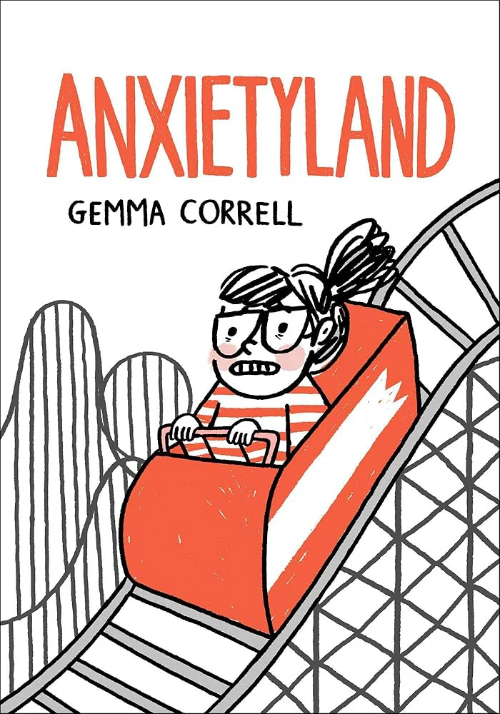 Anxietyland by Gemma Correll