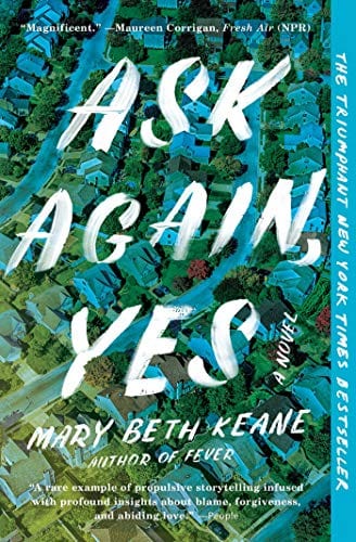 Ask Again, Yes: A Novel - Paperback