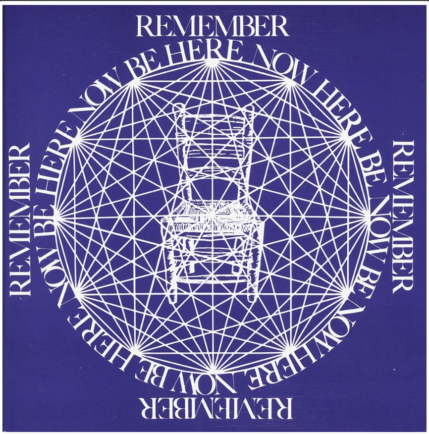 Be Here Now by Ram Dass