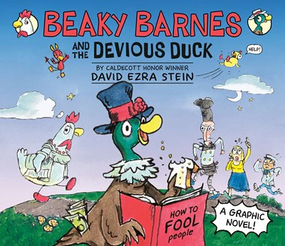 Beaky Barnes and the Devious Duck: A Graphic Novel - Stein, David Ezra