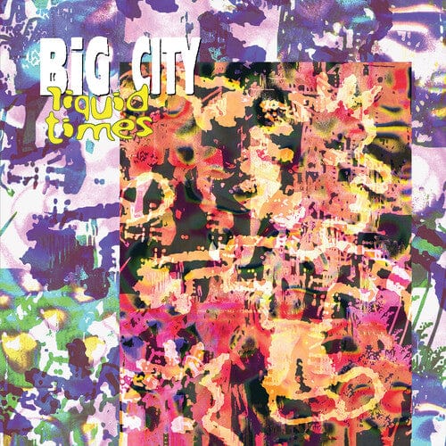 Big City - Liquid Times LP NEW