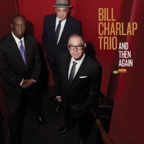 Bill Charlap Trio - And Then Again LP NEW