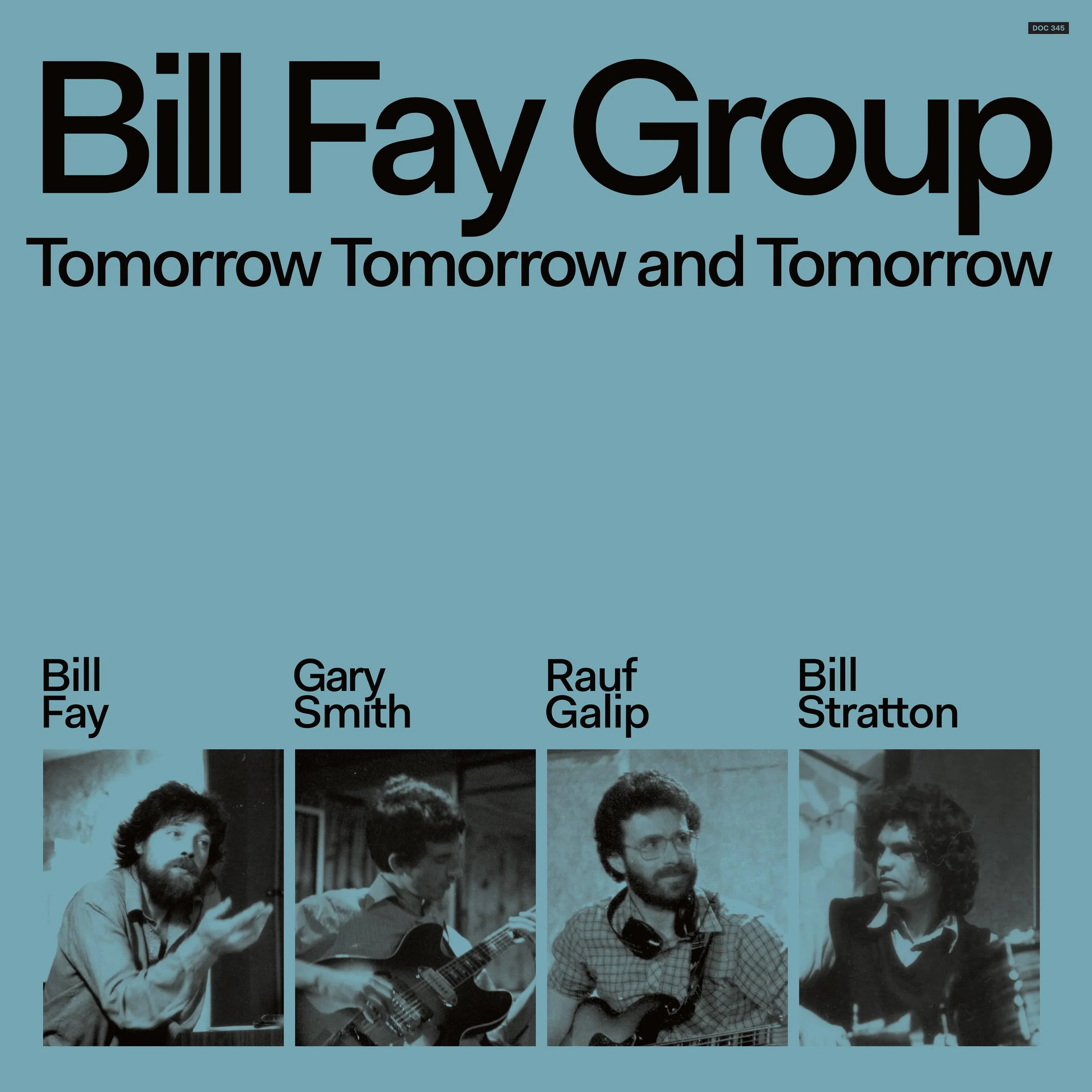 Bill Fay Group - Tomorrow Tomorrow and Tomorrow 2LP NEW
