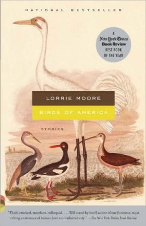 Birds of America: Stories (Vintage Contemporaries)  -  Moore, Lorrie -  Paperback