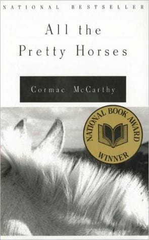 All the Pretty Horses  - Paperback