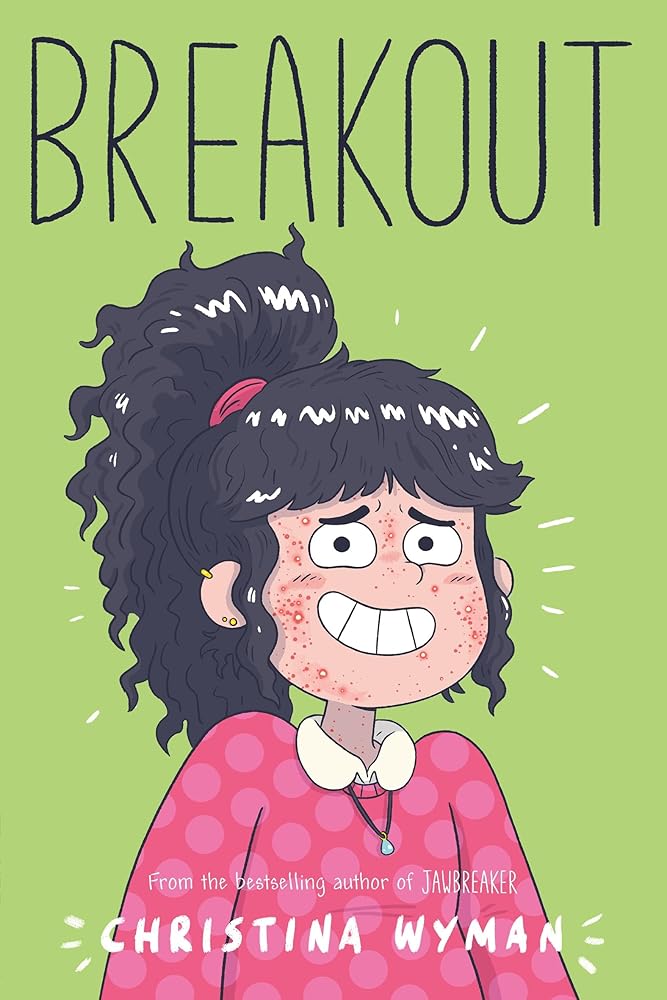 Breakout by Christina Wyman