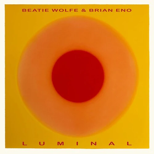 Brian Eno & Beatie Wolfe - Luminal LP NEW
