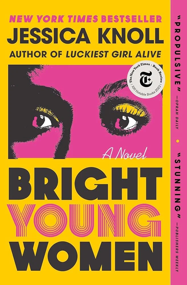 Bright Young Women: A Novel by Jessica Knoll - Paperback