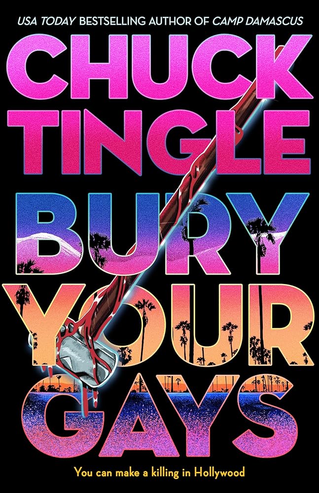 Bury Your Gays by Chuck Tingle - Paperback