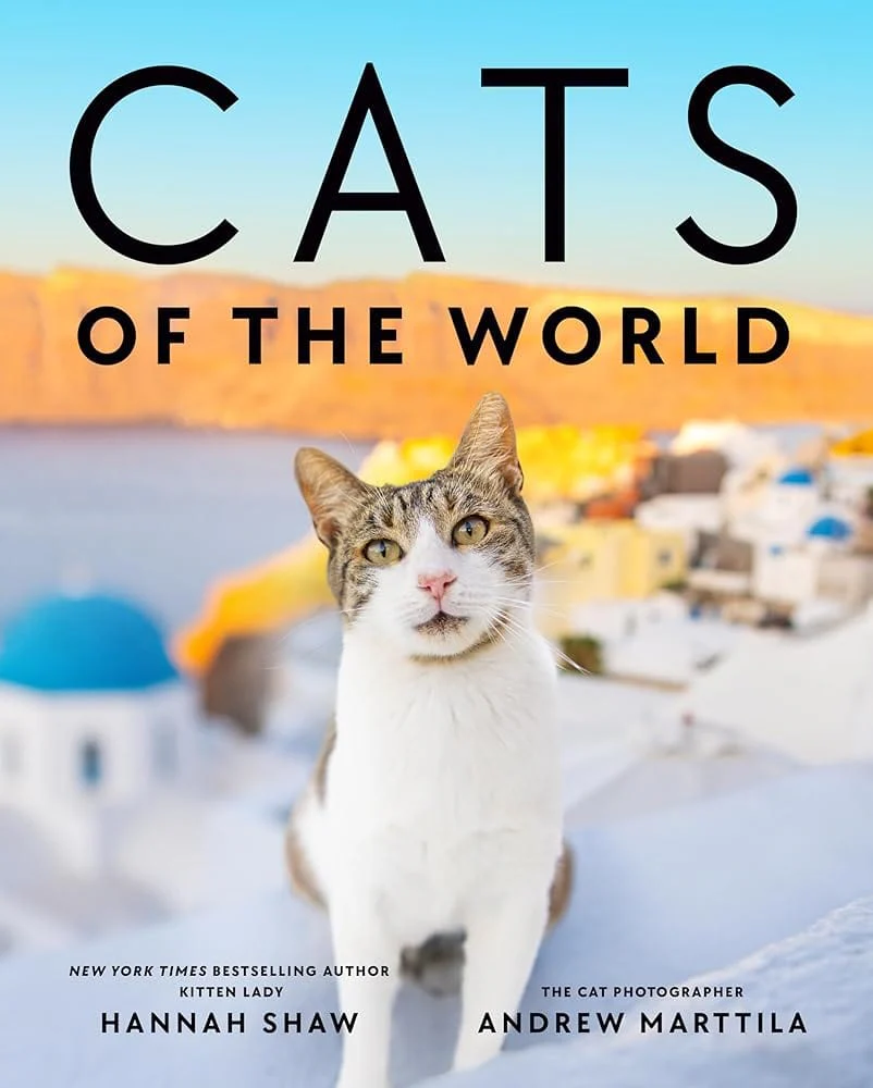 Cats of the World by Hannah Shaw, Andrew Marttila - Hardcover