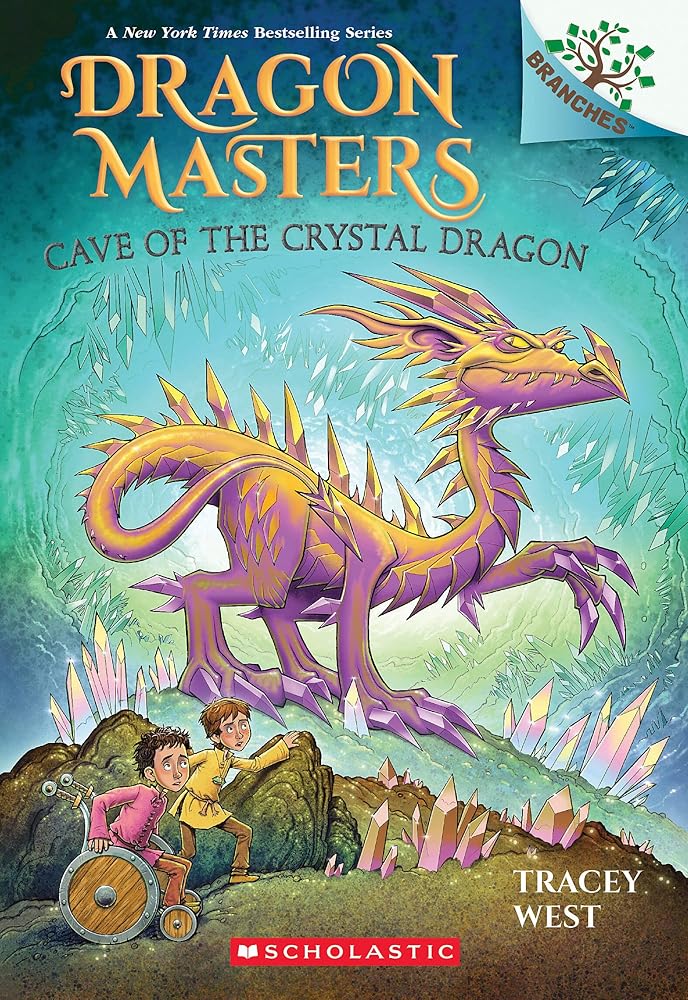 Cave of the Crystal Dragon: A Branches Book (Dragon Masters #26) by Tracey West, Graham Howells