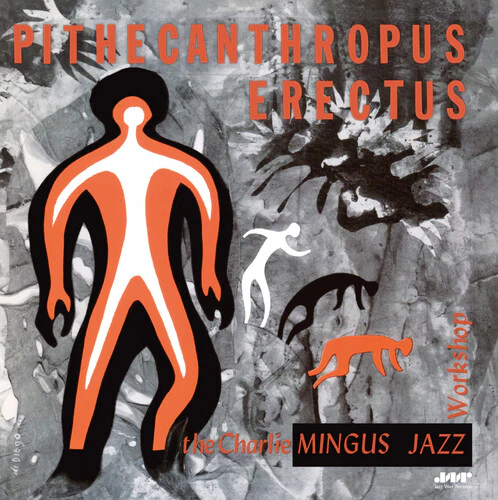 Charles Mingus - Pithecanthropus Erectus LP NEW