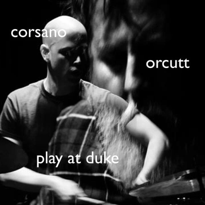 Chris Corsano & Bill Orcutt - Play at Duke LP NEW