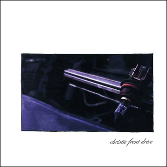 Christie Front Drive - Christie Front Drive LP NEW