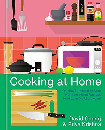 Cooking at Home: Or, How I Learned to Stop Worrying About Recipes (And Love My Microwave) - Hardcover