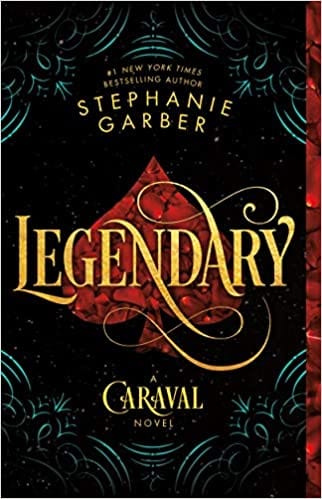 Legendary: A Caraval Novel (Caraval #2)  - Paperback