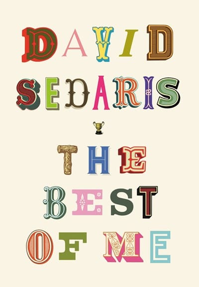 The Best of Me  - Sedaris, David - Hardcover