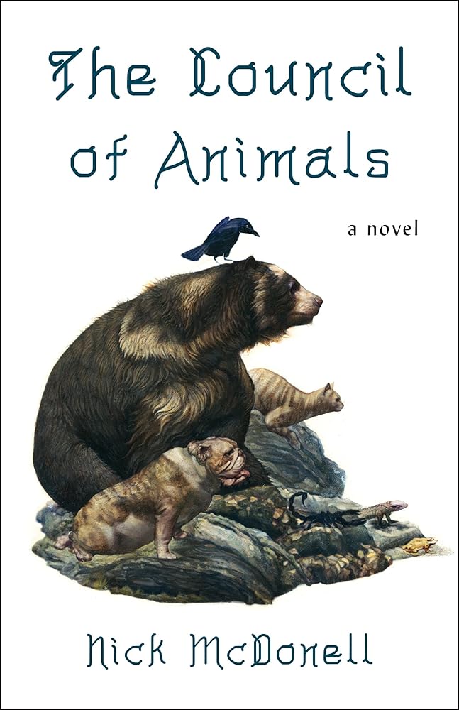 Council of Animals, The by Nick McDonell