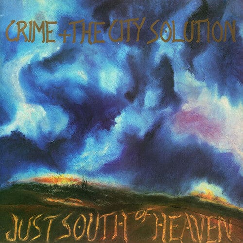 Crime & the City Solution - Just South Of Heaven LP NEW