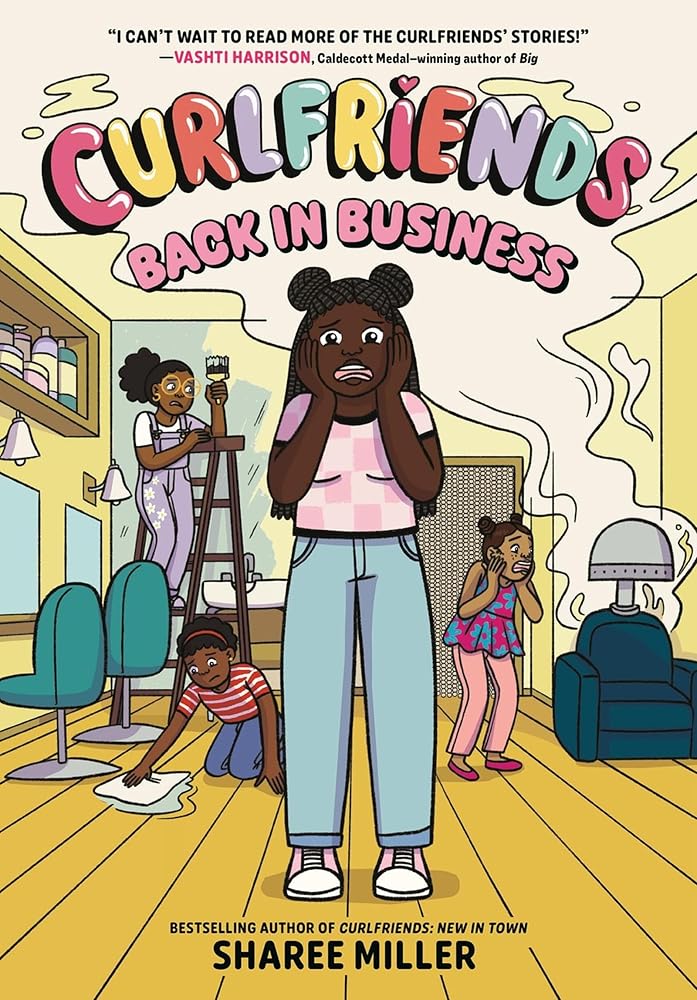 Curlfriends: Back in Business (A Graphic Novel) (Curlfriends, 2) by Sharee Miller