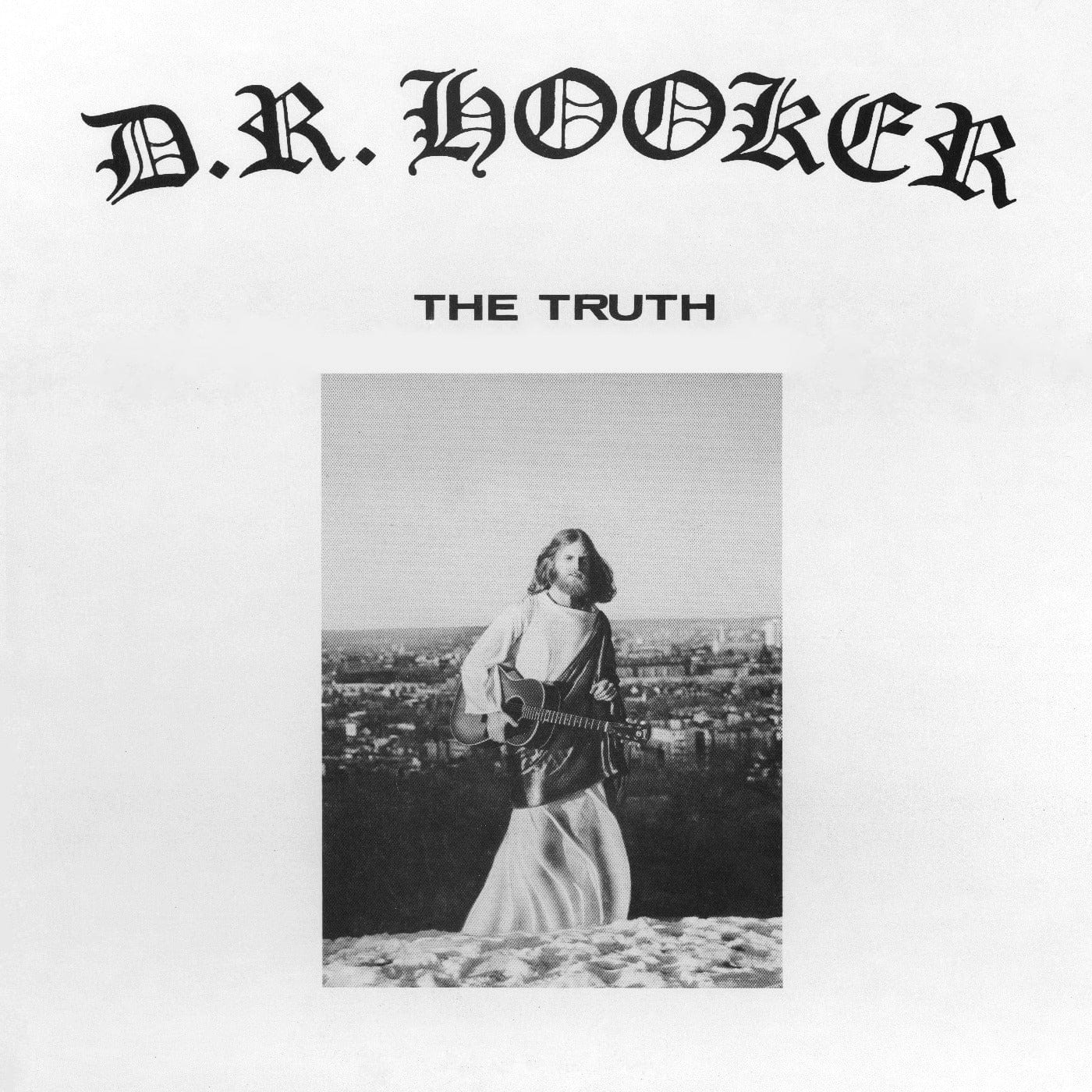 D.R. Hooker - The Truth LP NEW COLOR VINYL