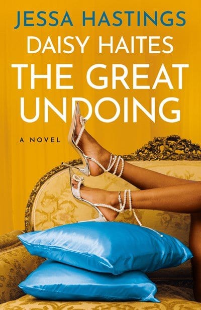 Daisy Haites: The Great Undoing (The Magnolia Parks Universe) - Hastings, Jessa - Paperback