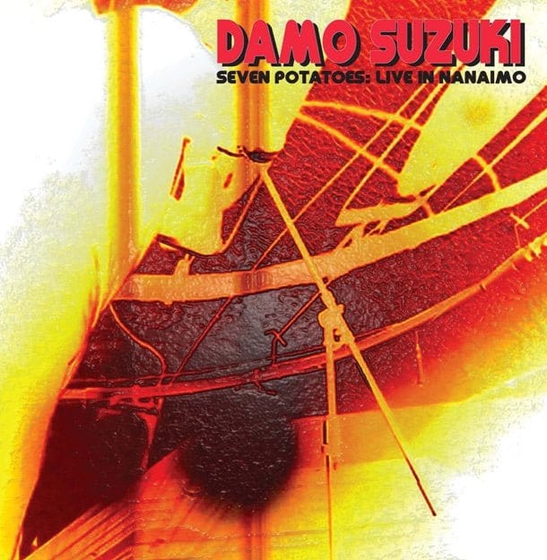 Damo Suzuki - Seven Potatoes: Live In Nanaimo 2LP NEW CAN
