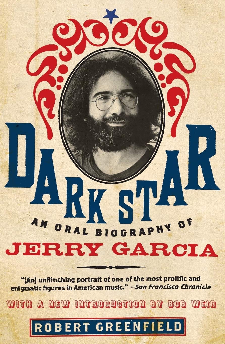 Dark Star: An Oral Biography of Jerry Garcia - Paperback