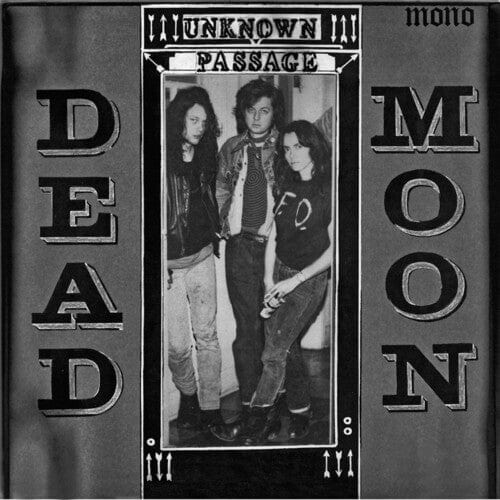 Dead Moon - Unknown Passage LP NEW