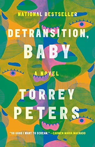 Detransition, Baby: A Novel  -Peters, Torrey - Paperback