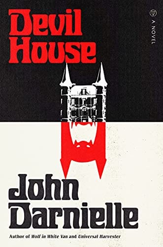 Devil House: A Novel - Hardcover