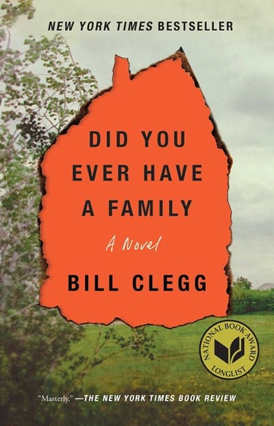 Did You Ever Have a Family - Clegg, Bill - Paperback
