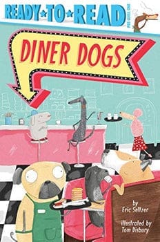 Diner Dogs: Ready-To-Read Pre-Level 1 ( Ready-To-Read ) - Paperback