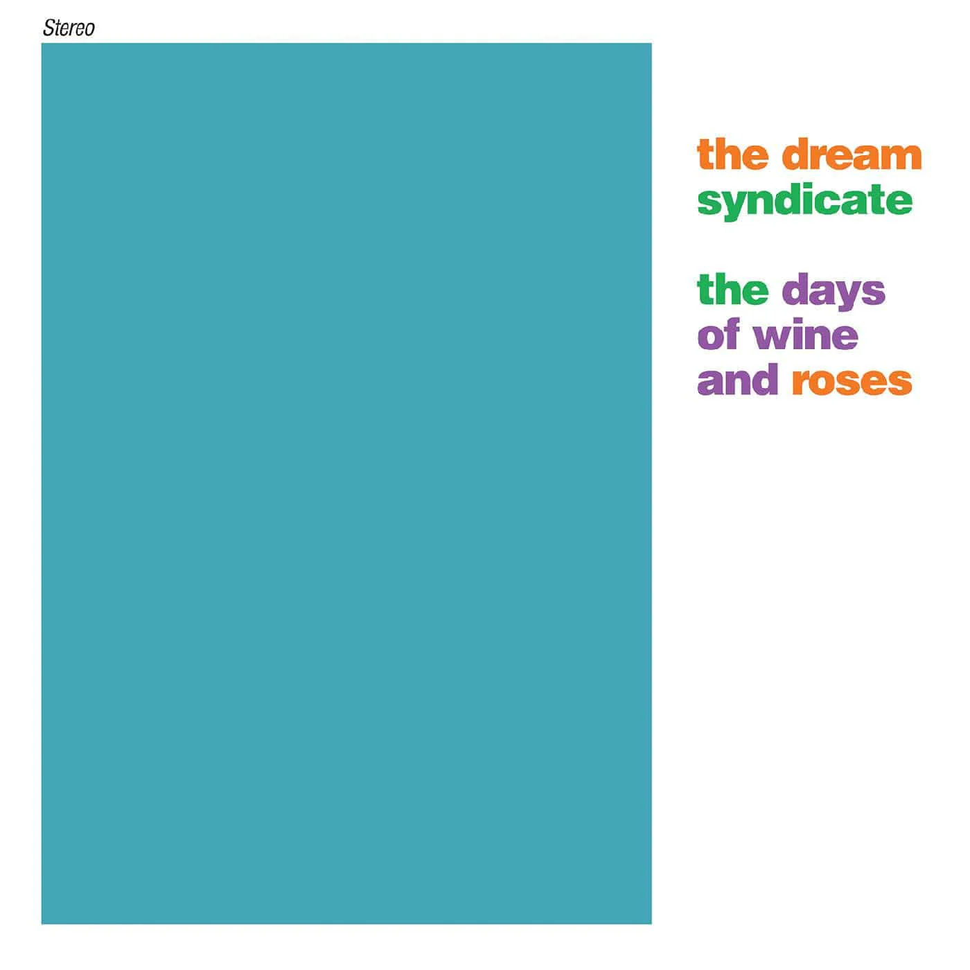 Dream Syndicate - Days of Wine and Roses 2LP NEW