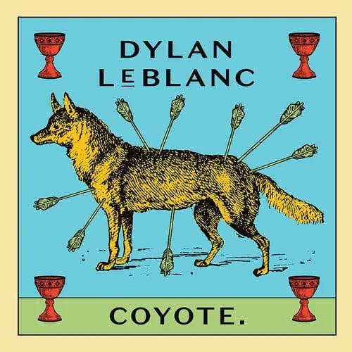 Dylan LeBlanc - Coyote LP NEW