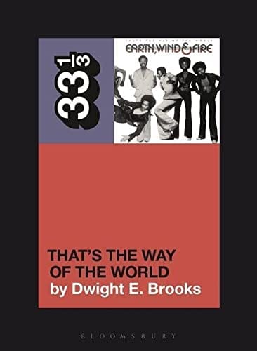 Earth, Wind & Fire's That's the Way of the World (33 1/3)