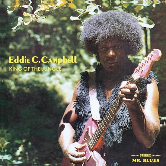 Eddie C. Campbell - King Of The Jungle LP NEW
