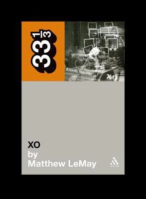 Elliott Smith's XO (33 1/3 series)  - Paperback