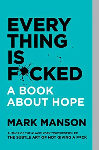 Everything Is F*cked - Manson, Mark - Paperback