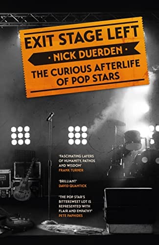 Exit Stage Left: The curious afterlife of pop stars - Hardcover