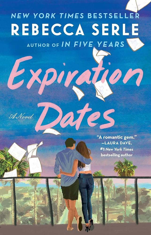 Expiration Dates: A Novel by Rebecca Serle - Paperback