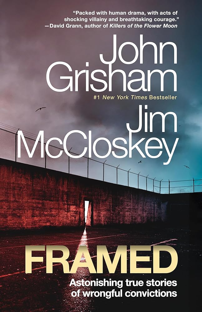 Framed: Astonishing True Stories of Wrongful Convictions by John Grisham - Paperback