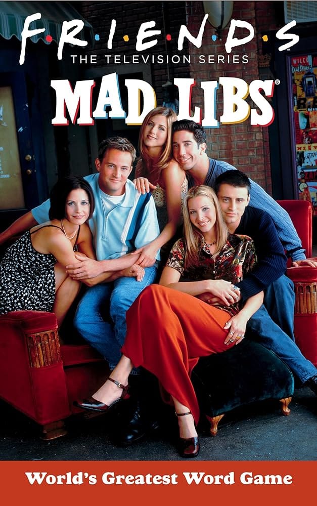 Friends Mad Libs: World's Greatest Word Game by Jack Monaco