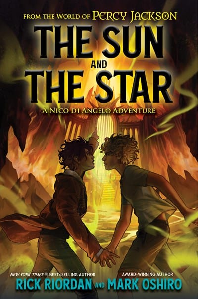 From the World of Percy Jackson: The Sun and the Star - Riordan, Rick - Hardcover