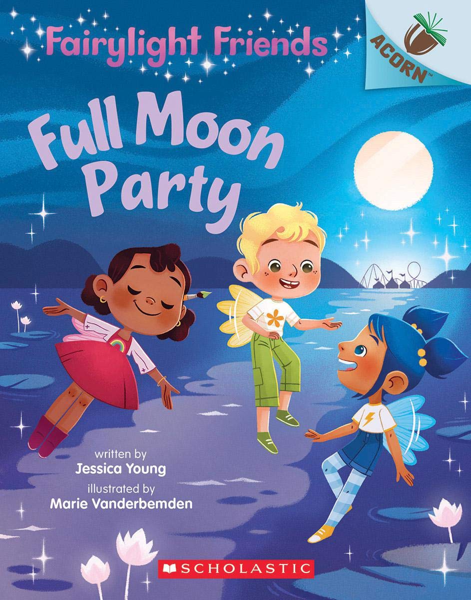 Full Moon Party: An Acorn Book (Fairylight Friends #3), 3 - Paperback