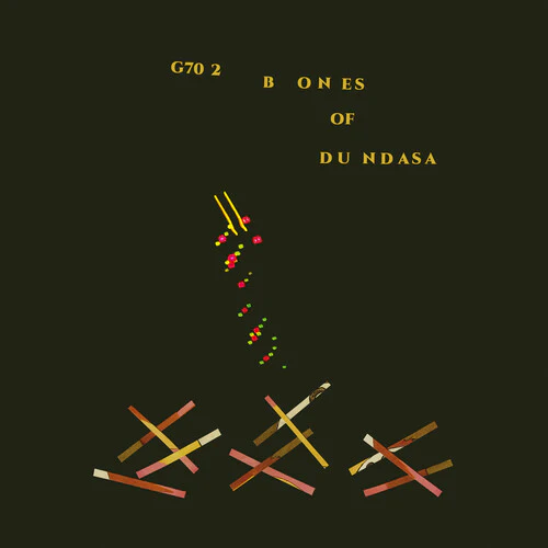 Glissandro 70 - G70 2: Bones of Dundasa LP NEW