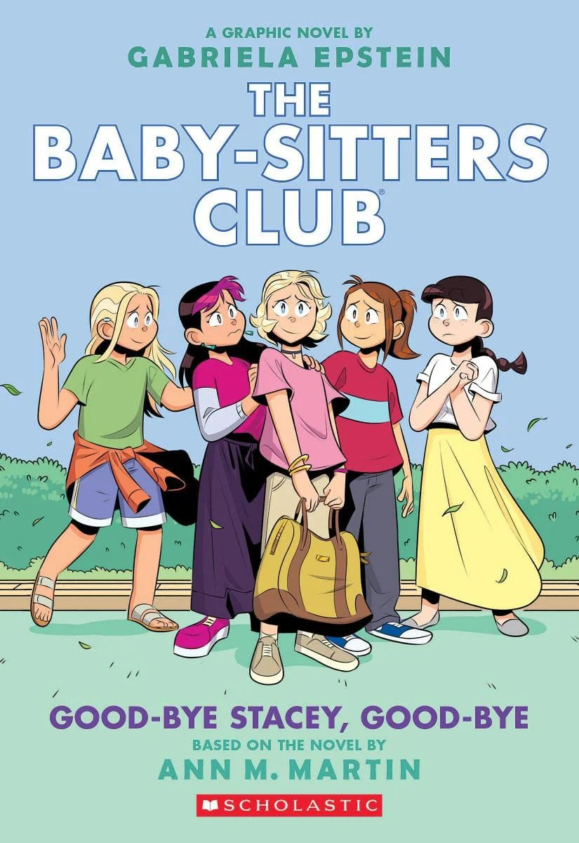 Good-Bye Stacey, Good-Bye: A Graphic Novel (the Baby-Sitters Club #11) - Hardcover